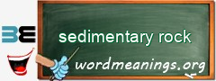 WordMeaning blackboard for sedimentary rock